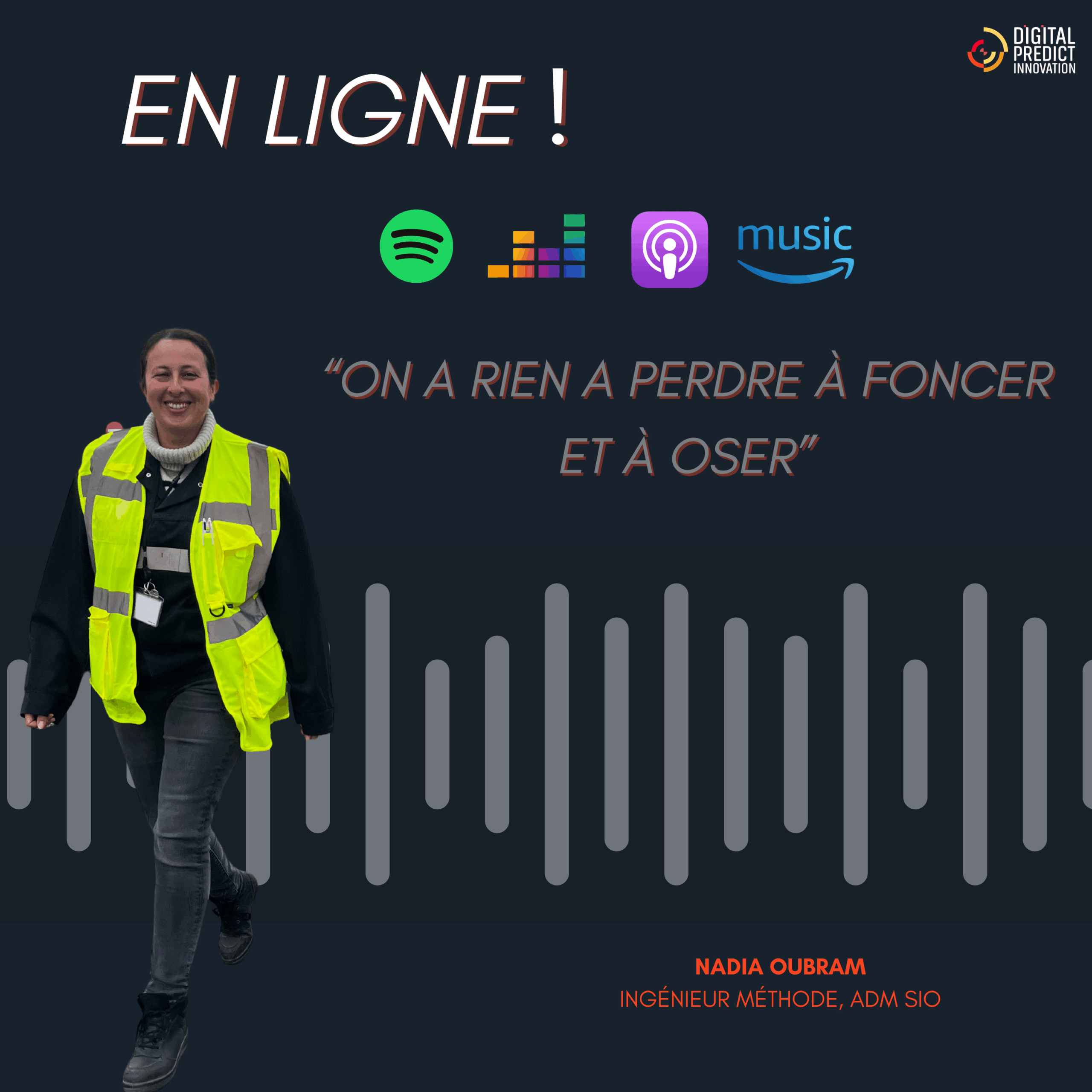 Les femmes & l'industrie Oser prendre sa place Podcast Oser l'industrie connectée